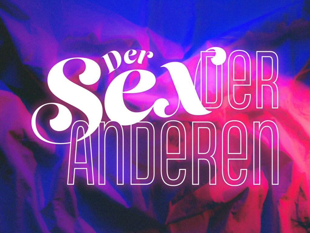 Der Sex der Anderen – eine anonyme Live-Studie